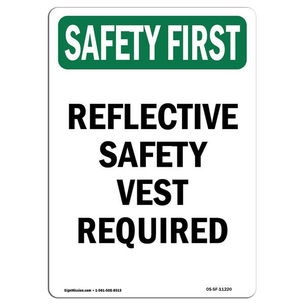 OSHA Sign, Reflective Vest Required, 14in X 10in Aluminum, 10" W, 14" H, Portrait